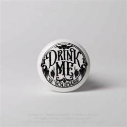 Drink Me If You Dare