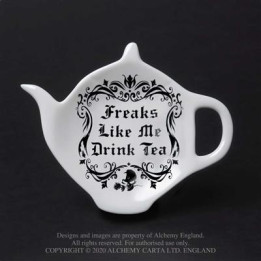Freaks Like Me Drink Tea: