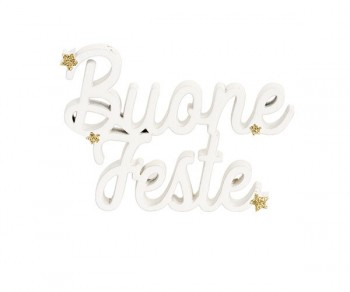 SCRITTA BIANCA "BUONE...